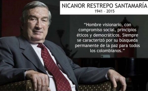 Colombia lamenta muerte de l&iacute;der empresarial Nicanor Restrepo